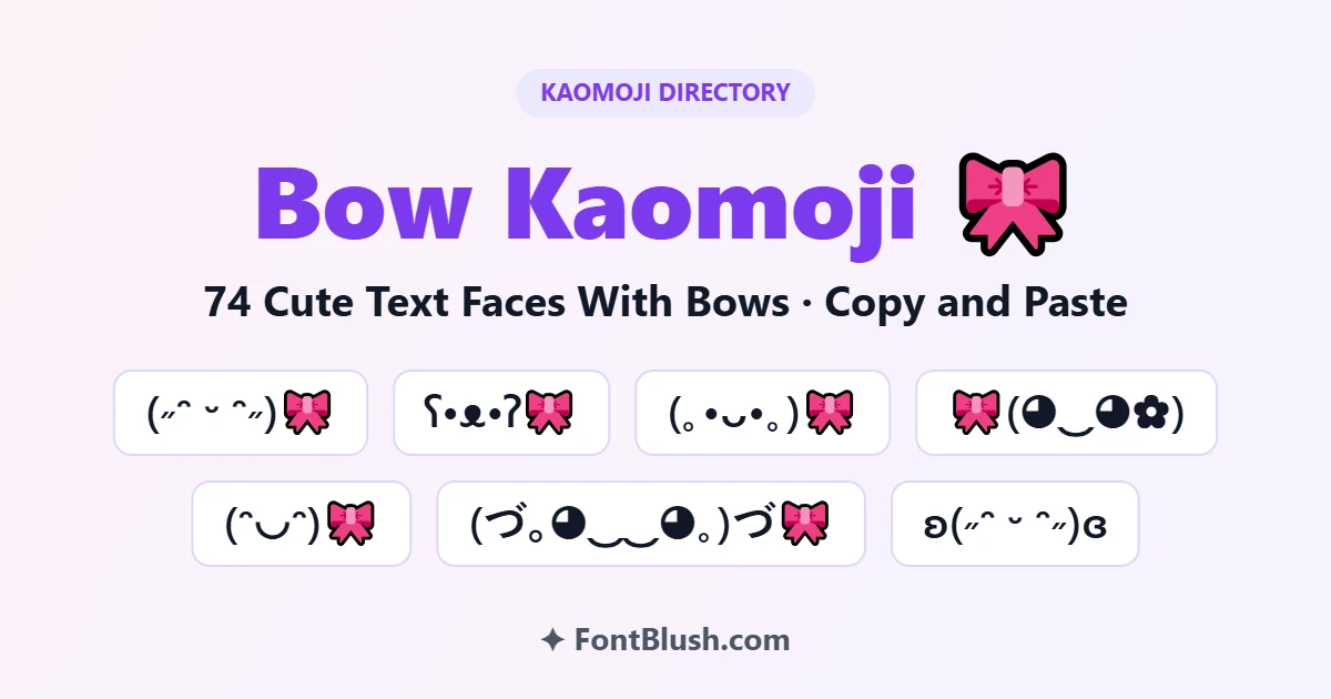 Bow kaomoji copy and paste cute text faces with bows illustration on FontBlush